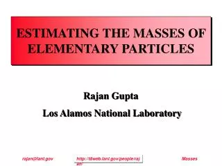 ESTIMATING THE MASSES OF ELEMENTARY PARTICLES
