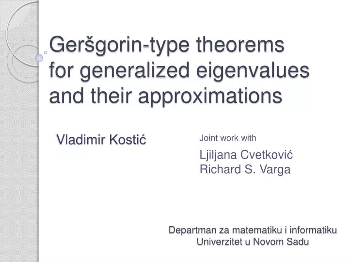 g er gorin type theorems for generalized eigenvalues and their approximations