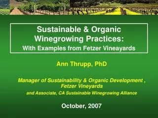 Sustainable &amp; Organic Winegrowing Practices: With Examples from Fetzer Vineayards