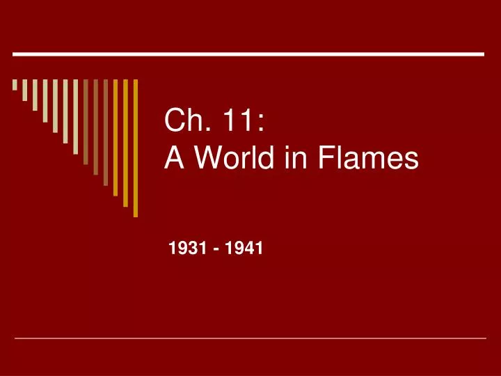 ch 11 a world in flames