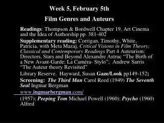 Week 5, February 5th Film Genres and Auteurs