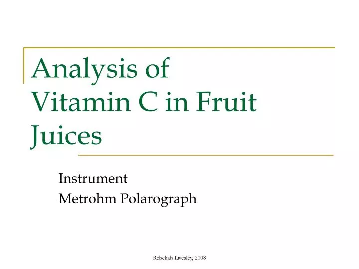 analysis of vitamin c in fruit juices