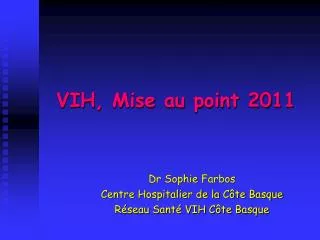 vih mise au point 2011