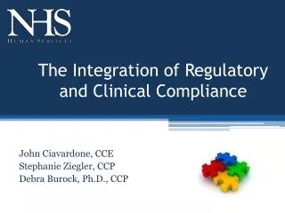 The Integration of Regulatory and Clinical Compliance