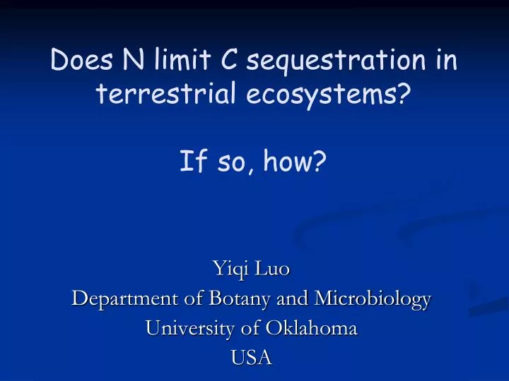 does n limit c sequestration in terrestrial ecosystems if so how