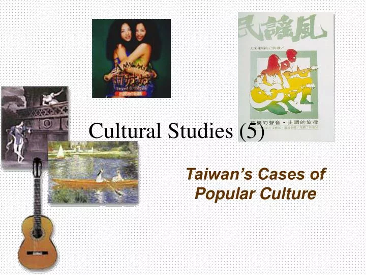 cultural studies 5