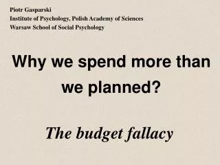 Why we spend more than we planned ?