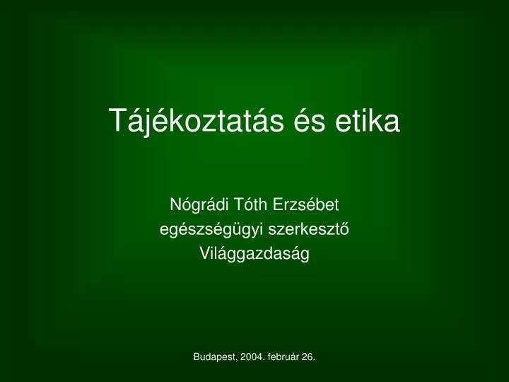 t j koztat s s etika