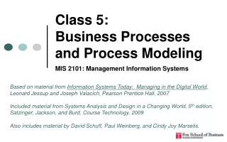 Class 5: Business Processes and Process Modeling