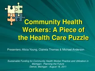Community Health Workers: A Piece of the Health Care Puzzle