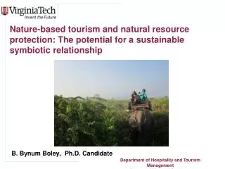 Nature-based tourism and natural resource protection: The potential for a sustainable symbiotic relationship