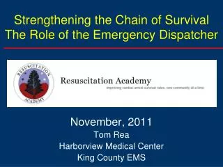 Strengthening the Chain of Survival The Role of the Emergency Dispatcher