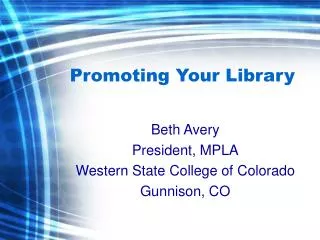 Promoting Your Library
