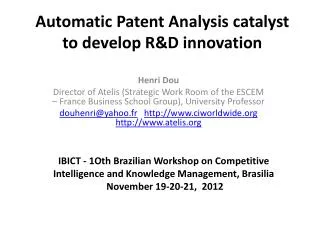 Automatic Patent Analysis catalyst to develop R&amp;D innovation