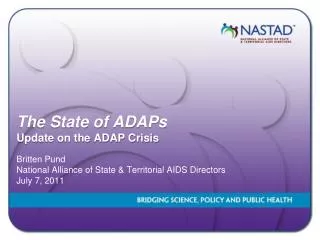 The State of ADAPs Update on the ADAP Crisis