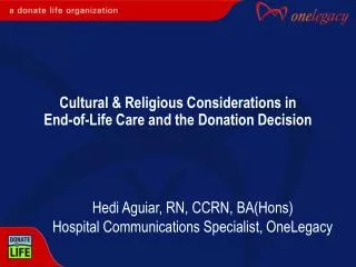 Cultural &amp; Religious Considerations in End-of-Life Care and the Donation Decision