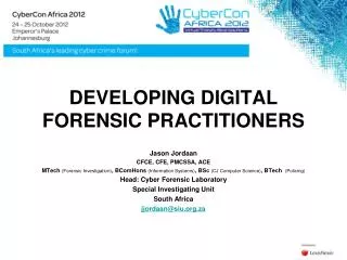 DEVELOPING DIGITAL FORENSIC PRACTITIONERS