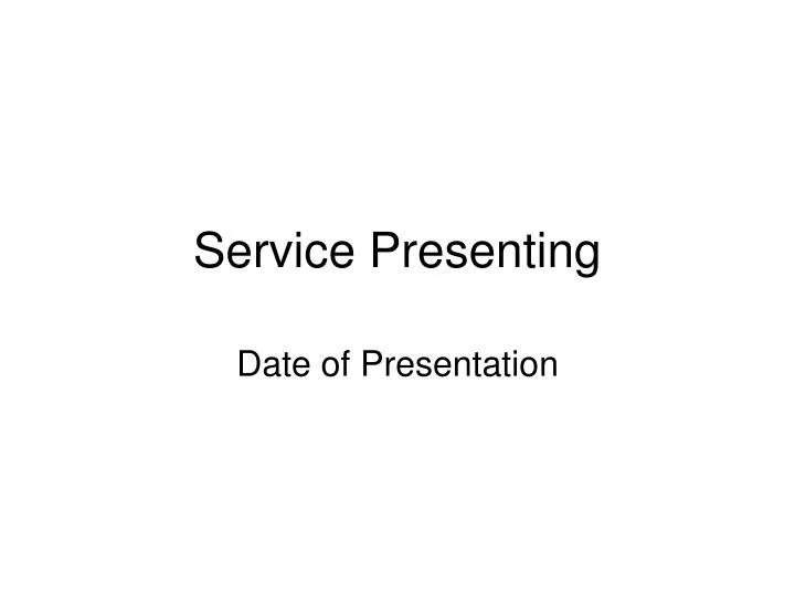 service presenting