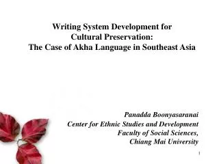 Writing System Development for Cultural Preservation: The Case of Akha Language in Southeast Asia