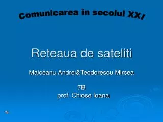 reteaua de sateliti