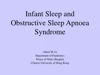 Infant Sleep and Obstructive Sleep Apnoea Syndrome