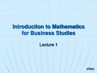 Introduction to Mathematics for Business Studies