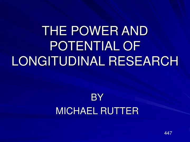 the power and potential of longitudinal research