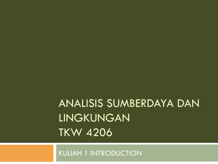 analisis sumberdaya dan lingkungan tkw 4206