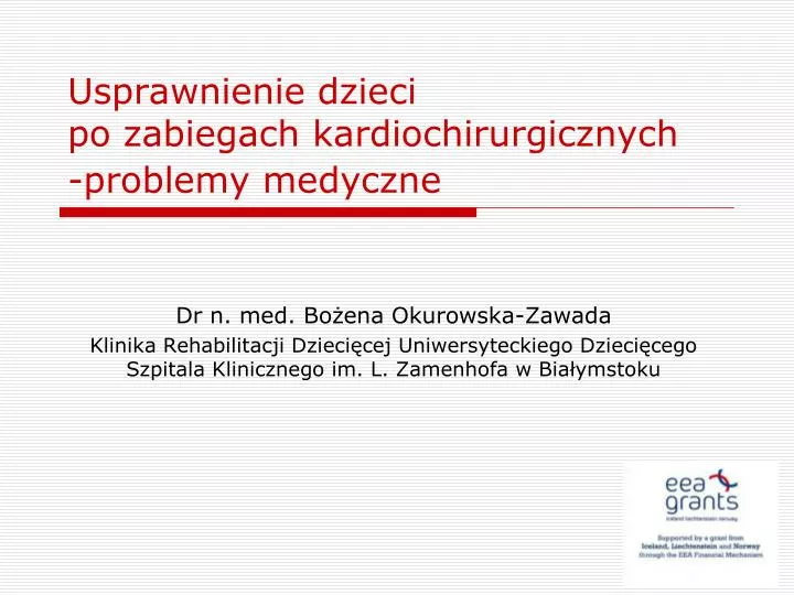 usprawnienie dzieci po zabiegach kardiochirurgicznych problemy medyczne