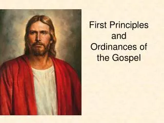First Principles and Ordinances of the Gospel
