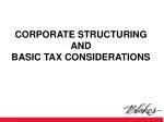 CORPORATE STRUCTURING AND BASIC TAX CONSIDERATIONS - slide 1