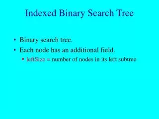 Indexed Binary Search Tree