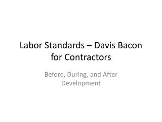Labor Standards – Davis Bacon for Contractors