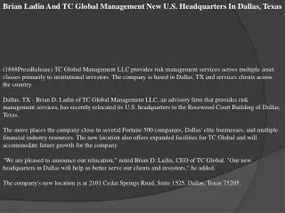 Brian Ladin And TC Global Management New U.S. Headquarters I