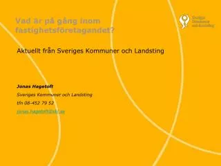 vad r p g ng inom fastighetsf retagandet