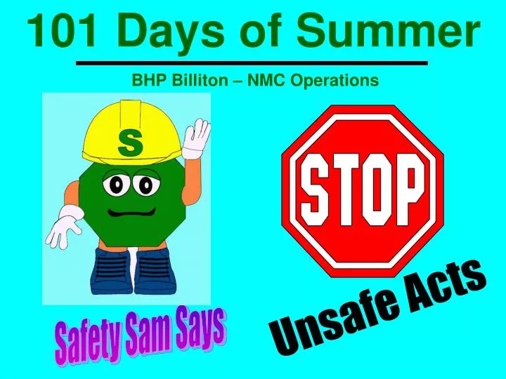101 days of summer bhp billiton nmc operations
