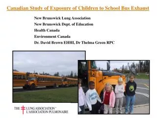 Canadian Study of Exposure of Children to School Bus Exhaust