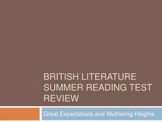 British Literature Summer reading test review