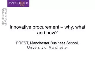 Innovative procurement – why, what and how?