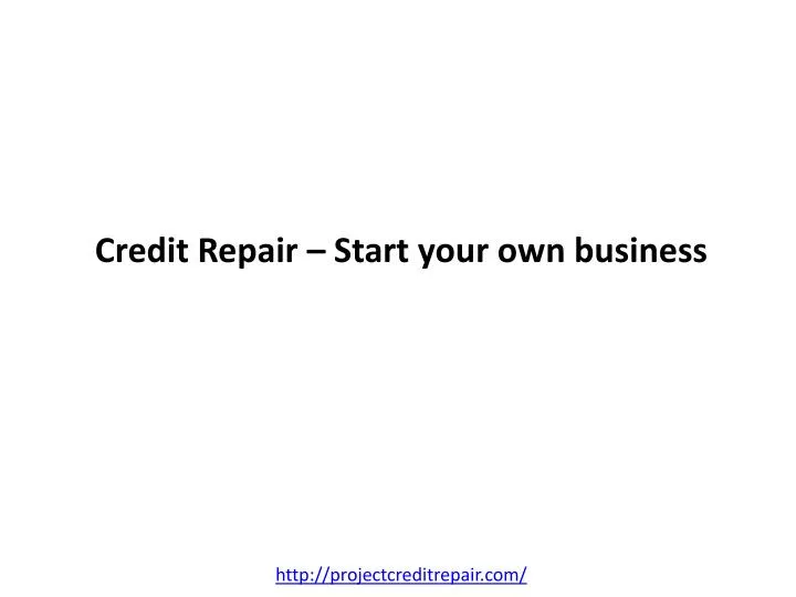 credit repair start your own business
