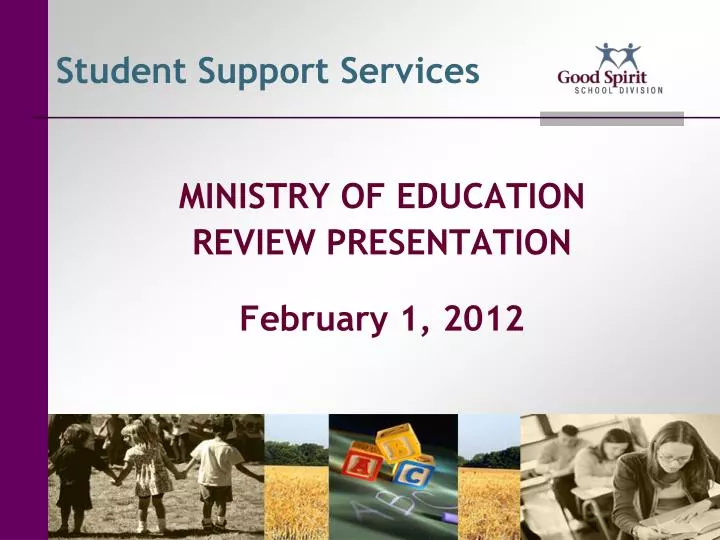 ministry of education review presentation february 1 2012