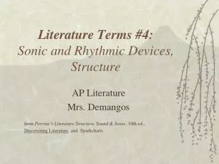 Literature Terms #4: Sonic and Rhythmic Devices, Structure