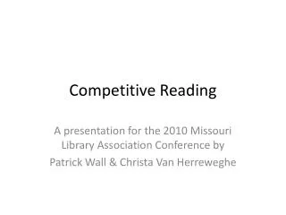 Competitive Reading