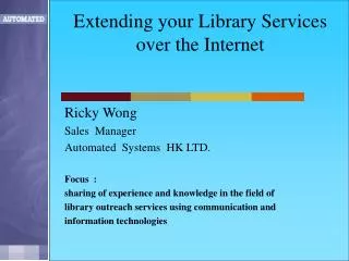 Extending your Library Services over the Internet