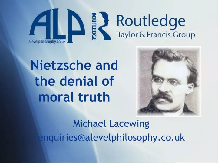 nietzsche and the denial of moral truth