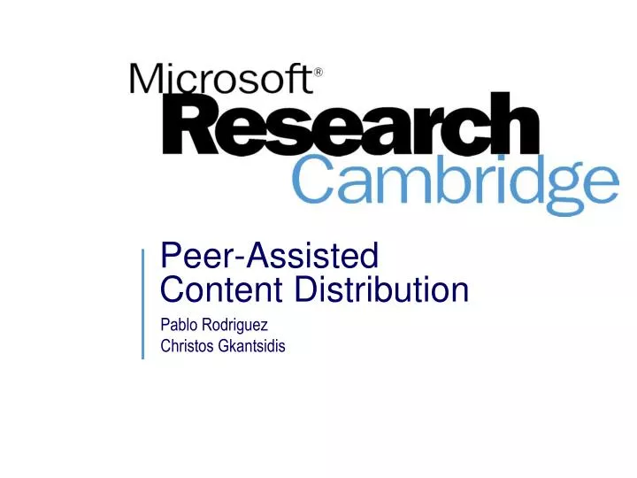 peer assisted content distribution