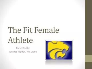 The Fit Female Athlete