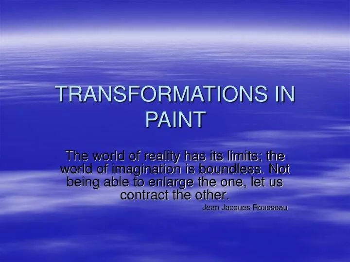 transformations in paint