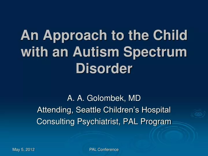 an approach to the child with an autism spectrum disorder