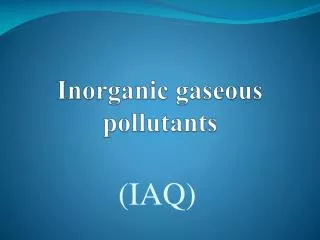 Inorganic gaseous pollutants